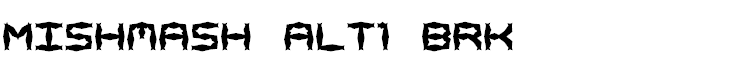 Mishmash ALT1 BRK