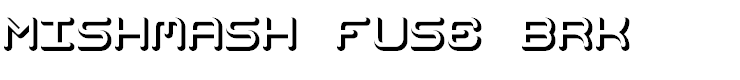 Mishmash Fuse BRK