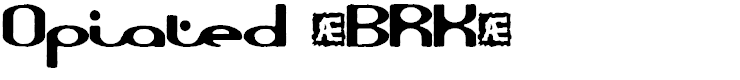 Opiated (BRK)