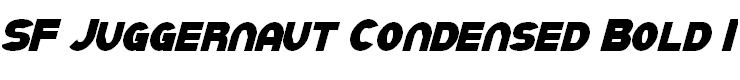 SF Juggernaut Condensed Bold Italic
