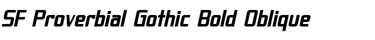 SF Proverbial Gothic Bold Oblique
