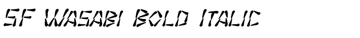 SF Wasabi Bold Italic