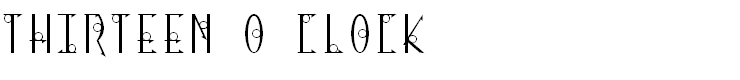 Thirteen O Clock